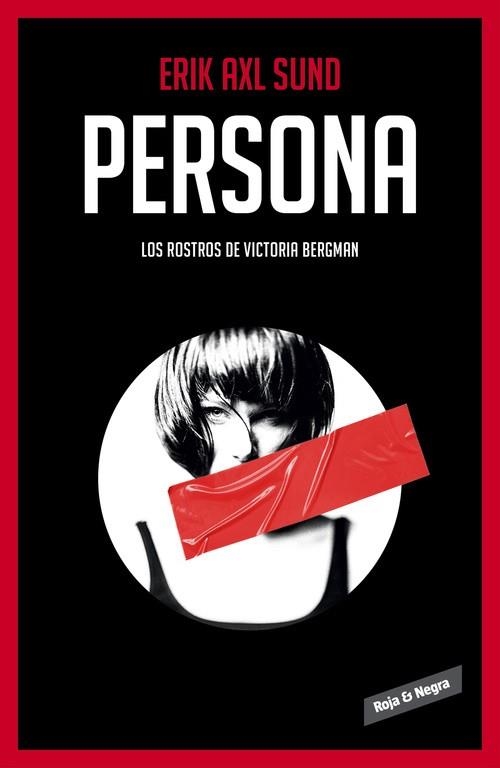 PERSONA ( LOS ROSTROS DE VICTORIA BERGMAN 1 ) | 9788416195022 | AXL SUND, ERIK | Llibreria Online de Vilafranca del Penedès | Comprar llibres en català