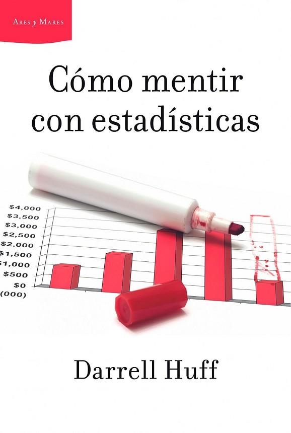 CÓMO MENTIR CON ESTADÍSTICAS | 9788498928488 | HUFF, DARRELL | Llibreria Online de Vilafranca del Penedès | Comprar llibres en català