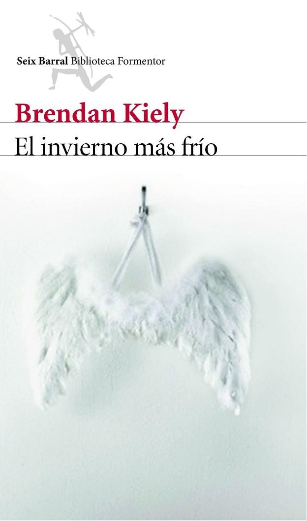 EL INVIERNO MÁS FRÍO | 9788432224812 | KIELY, BRENDAN | Llibreria Online de Vilafranca del Penedès | Comprar llibres en català