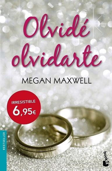 OLVIDÉ OLVIDARTE | 9788408140764 | MAXWELL, MEGAN | Llibreria Online de Vilafranca del Penedès | Comprar llibres en català