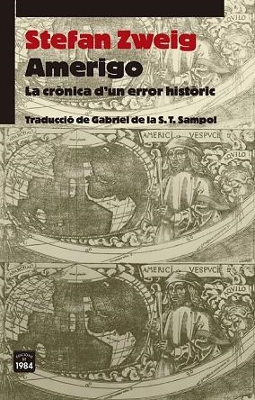 AMERIGO | 9788415835592 | ZWEIG, STEFAN | Llibreria Online de Vilafranca del Penedès | Comprar llibres en català