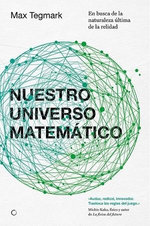 NUESTRO UNIVERSO MATEMÁTICO | 9788494107603 | TEGMARK, MAX | Llibreria Online de Vilafranca del Penedès | Comprar llibres en català