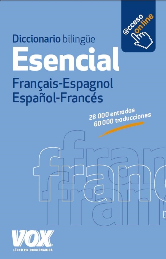 DICCIONARIO ESENCIAL FRANÇAIS ESPAGNOL / ESPAÑOL FRANCÉS | 9788499741765 | LAROUSSE EDITORIAL | Llibreria Online de Vilafranca del Penedès | Comprar llibres en català