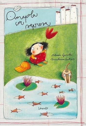 AMAPOLA CON SORPRESA | 9788484837824 | GARILLI, ALESSIA | Llibreria Online de Vilafranca del Penedès | Comprar llibres en català