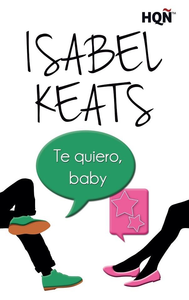 TE QUIERO BABY | 9788468761619 | KEATS, ISABEL | Llibreria Online de Vilafranca del Penedès | Comprar llibres en català