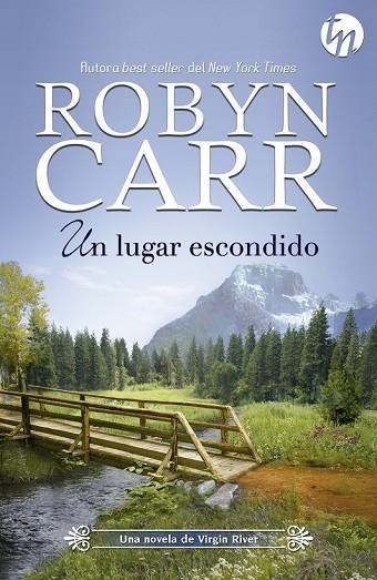 UN LUGAR ESCONDIDO | 9788468761602 | CARR, ROBYN | Llibreria L'Odissea - Libreria Online de Vilafranca del Penedès - Comprar libros