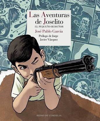 LAS AVENTURAS DE JOSELITO | 9788415973416 | GARCÍA, JOSÉ PABLO | Llibreria Online de Vilafranca del Penedès | Comprar llibres en català