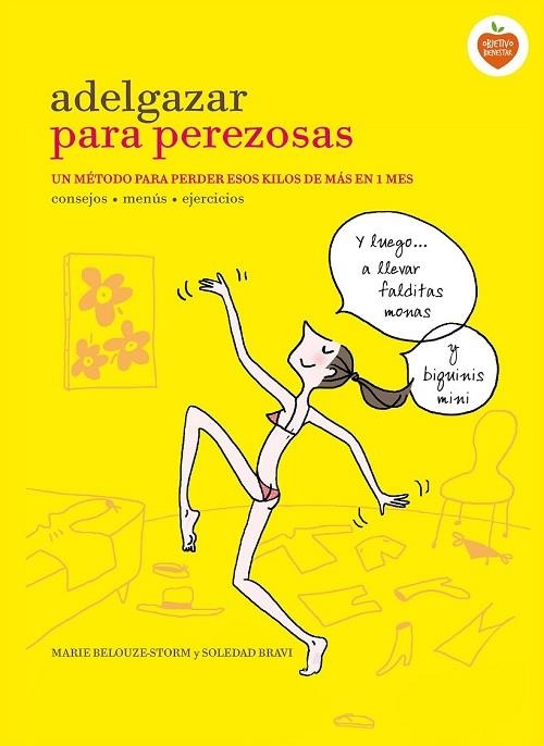 ADELGAZAR PARA PEREZOSAS | 9788416177646 | BELOUZE-STORM, MARIE / BRAVI, SOLEDAD | Llibreria Online de Vilafranca del Penedès | Comprar llibres en català