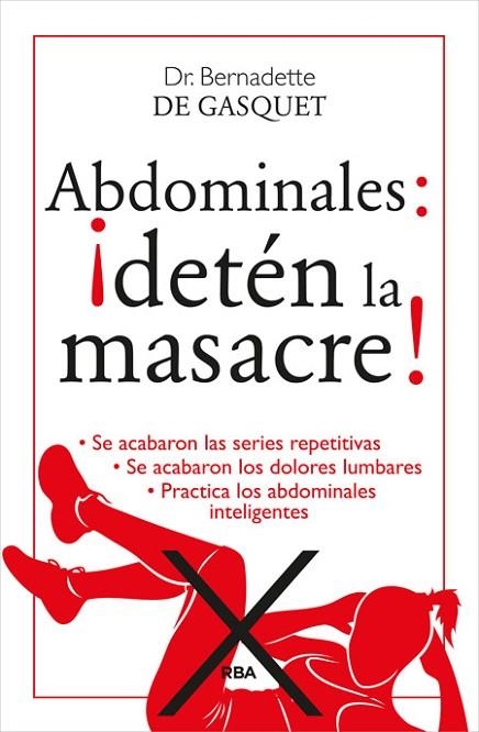 ABDOMINALES DETÉN LA MASACRE | 9788490564653 | DE GASQUET , BERNADETTE | Llibreria L'Odissea - Libreria Online de Vilafranca del Penedès - Comprar libros