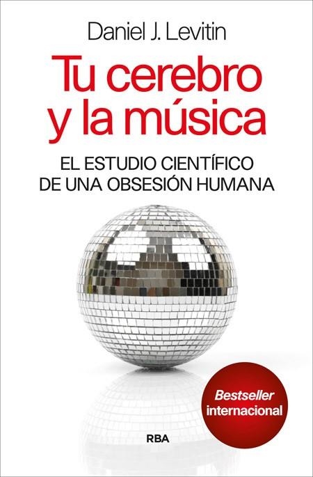 TU CEREBRO Y LA MUSICA | 9788490563946 | LEVITIN , DANIEL J. | Llibreria Online de Vilafranca del Penedès | Comprar llibres en català