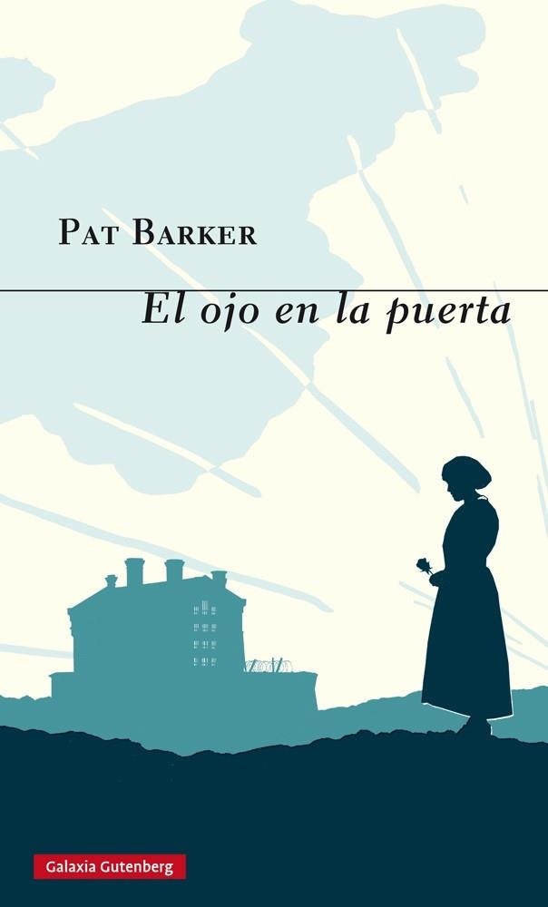 EL OJO EN LA PUERTA | 9788416252220 | BARKER, PAT | Llibreria L'Odissea - Libreria Online de Vilafranca del Penedès - Comprar libros