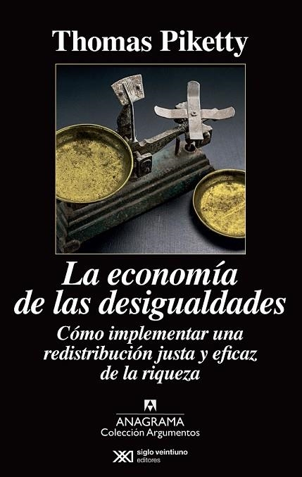 LA ECONOMÍA DE LAS DESIGUALDADES | 9788433963826 | PIKETTY, THOMAS | Llibreria Online de Vilafranca del Penedès | Comprar llibres en català