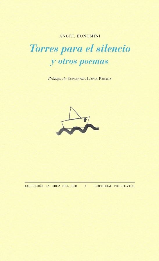 TORRES PARA EL SILENCIO Y OTROS POEMAS | 9788415894827 | BONOMINI, ÁNGEL | Llibreria Online de Vilafranca del Penedès | Comprar llibres en català