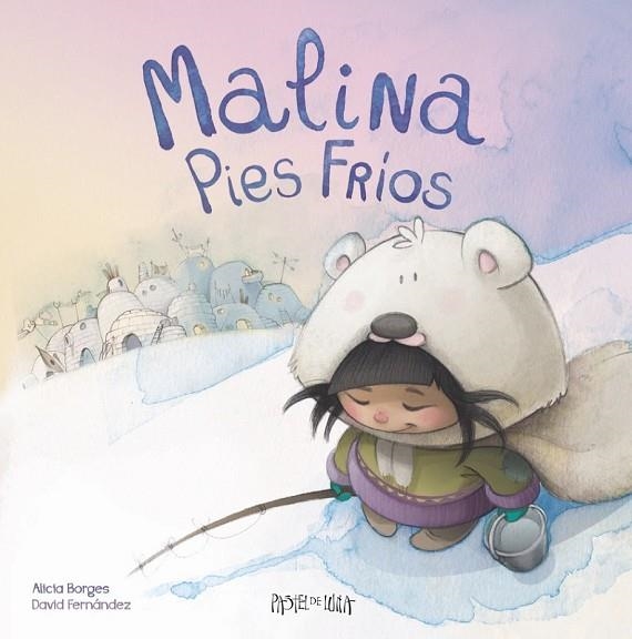 MALINA PIES FRÍOS | 9788416427017 | BORGES, ALICIA/FERNÁNDEZ, DAVID | Llibreria Online de Vilafranca del Penedès | Comprar llibres en català