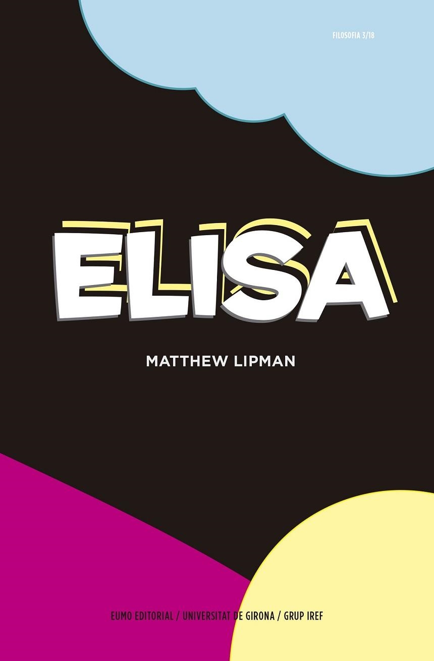 ELISA | 9788497665445 | LIPMAN, MATTHEW | Llibreria Online de Vilafranca del Penedès | Comprar llibres en català