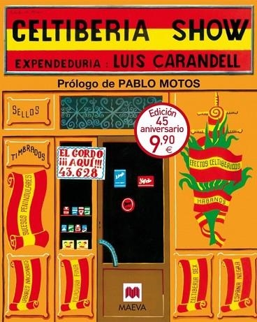 CELTIBERIA SHOW | 9788416363124 | CARANDELL, LUIS | Llibreria Online de Vilafranca del Penedès | Comprar llibres en català