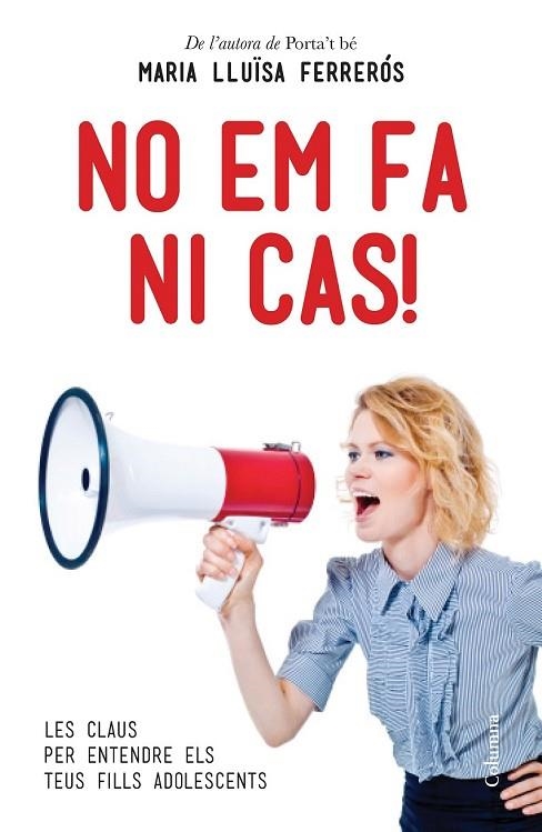 NO EM FA NI CAS! | 9788466414067 | FERREROS, MARIA LLUISA | Llibreria Online de Vilafranca del Penedès | Comprar llibres en català