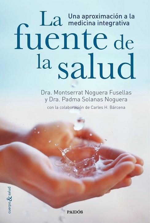 LA FUENTE DE LA SALUD | 9788449331282 | NOGUERA, MONTSERRAT | Llibreria Online de Vilafranca del Penedès | Comprar llibres en català