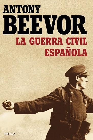 LA GUERRA CIVIL ESPAÑOLA | 9788498928440 | BEEVOR, ANTONY | Llibreria Online de Vilafranca del Penedès | Comprar llibres en català