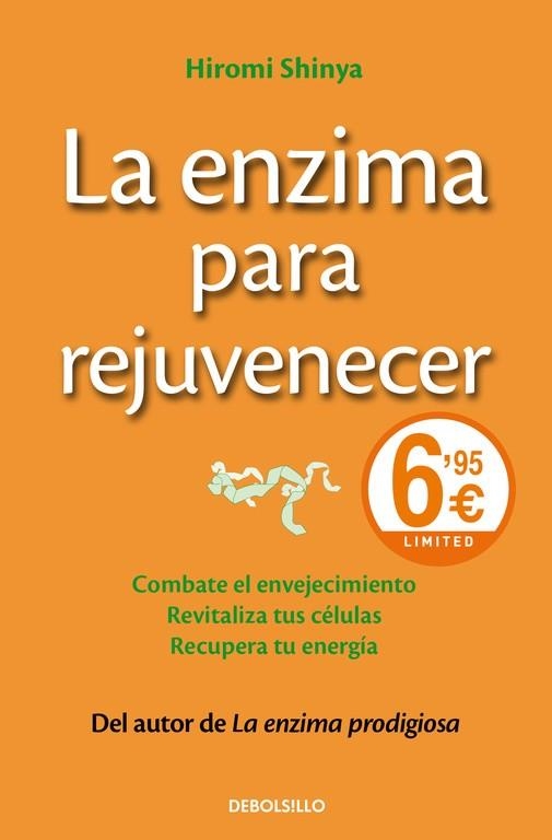 LA ENZIMA PARA REJUVENECER | 9788490628232 | SHINYA, HIROMI | Llibreria L'Odissea - Libreria Online de Vilafranca del Penedès - Comprar libros