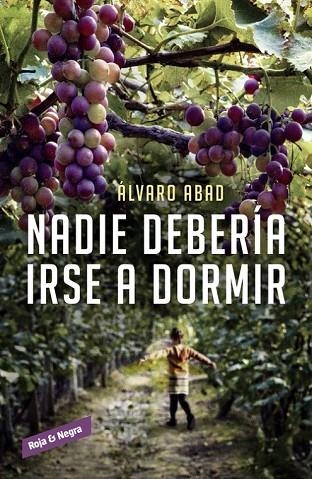 NADIE DEBERÍA IRSE A DORMIR | 9788416195220 | ABAD, ÁLVARO | Llibreria L'Odissea - Libreria Online de Vilafranca del Penedès - Comprar libros