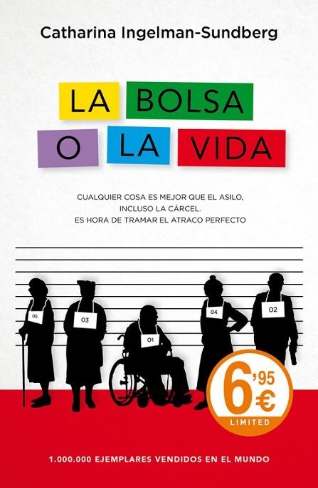 LA BOLSA O LA VIDA | 9788490628010 | INGELMAN-SUNDBERG, CATHARINA | Llibreria L'Odissea - Libreria Online de Vilafranca del Penedès - Comprar libros