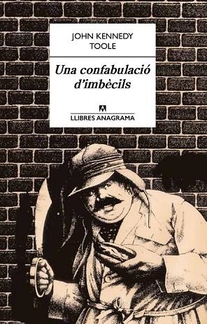 UNA CONFABULACIÓ D'IMBÈCILS | 9788433915184 | TOOLE, JOHN KENNEDY | Llibreria Online de Vilafranca del Penedès | Comprar llibres en català