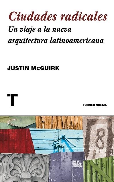 CIUDADES RADICALES | 9788416142132 | MCGUIRK, JUSTIN | Llibreria Online de Vilafranca del Penedès | Comprar llibres en català