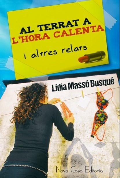 AL TERRAT A L'HORA CALENTA I ALTRES RELATS | 9788416281282 | MASSÓ BUSQUÉ, LÍDIA | Llibreria Online de Vilafranca del Penedès | Comprar llibres en català