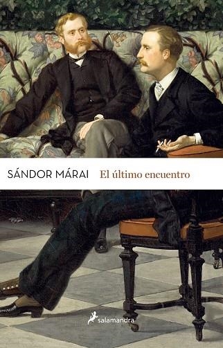 EL ÚLTIMO ENCUENTRO | 9788498387025 | MÁRAI, SÁNDOR | Llibreria Online de Vilafranca del Penedès | Comprar llibres en català