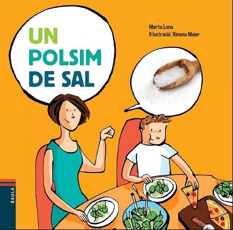 UN POLSIM DE SAL | 9788447929108 | LUNA I SANJUAN, MARTA | Llibreria Online de Vilafranca del Penedès | Comprar llibres en català