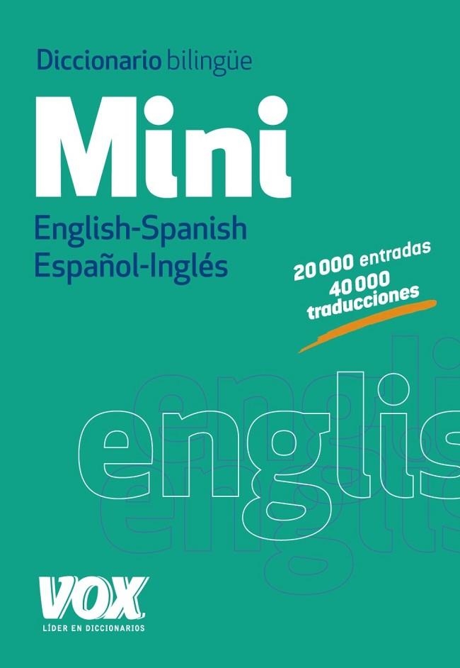 DICCIONARIO BILINGUE MINI ENGLISH - SPANISH / ESPAÑOL - INGLÉS | 9788499741673 | LAROUSSE EDITORIAL | Llibreria Online de Vilafranca del Penedès | Comprar llibres en català