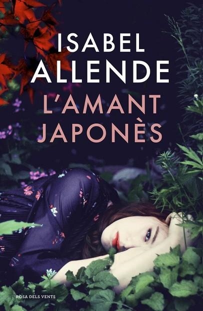 L'AMANT JAPONÈS | 9788415961819 | ALLENDE, ISABEL | Llibreria Online de Vilafranca del Penedès | Comprar llibres en català