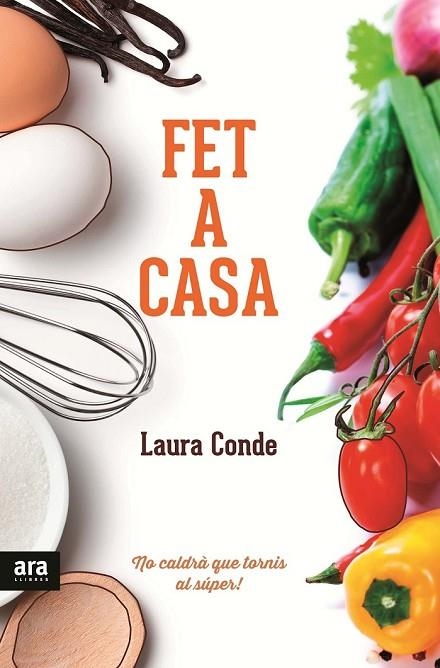 FET A CASA | 9788416154302 | CONDE SEIJAS, LAURA | Llibreria Online de Vilafranca del Penedès | Comprar llibres en català