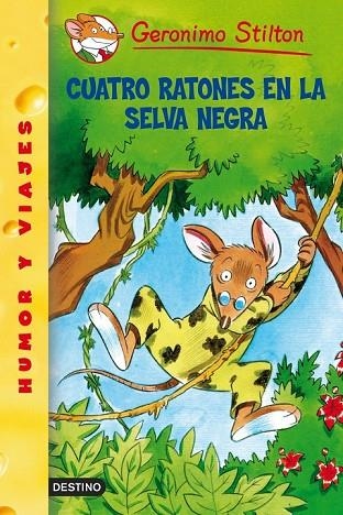 CUATRO RATONES EN LA SELVA NEGRA | 9788408052807 | STILTON, GERONIMO | Llibreria L'Odissea - Libreria Online de Vilafranca del Penedès - Comprar libros