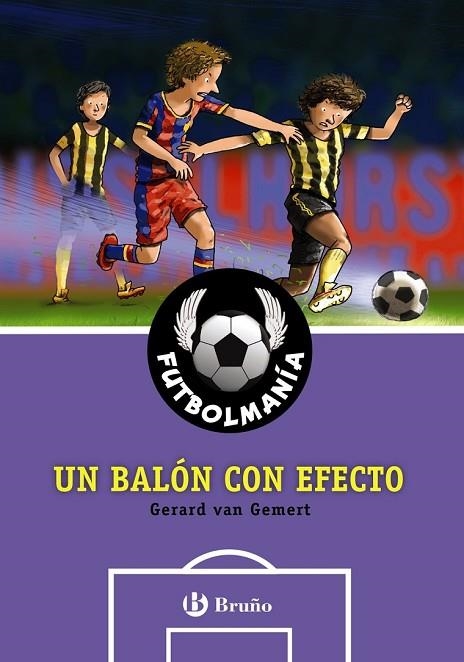 FUTBOLMANÍA 9 UN BALÓN CON EFECTO | 9788469603475 | VAN GEMERT, GERARD | Llibreria Online de Vilafranca del Penedès | Comprar llibres en català