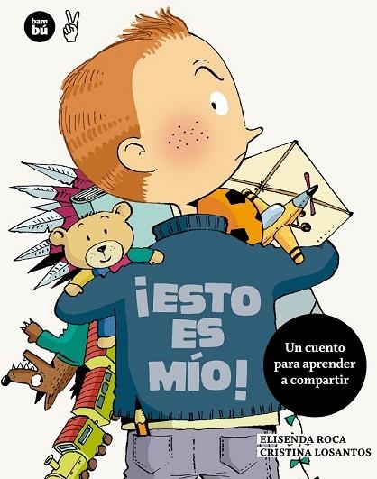 ESTO ES MÍO | 9788483432877 | ROCA, ELISENDA | Llibreria Online de Vilafranca del Penedès | Comprar llibres en català