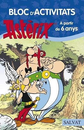 BLOC D'ACTIVITATS ASTERIX A PARTIR DE 6 ANYS | 9788469603901 | GOSCINNY, RENÉ | Llibreria L'Odissea - Libreria Online de Vilafranca del Penedès - Comprar libros