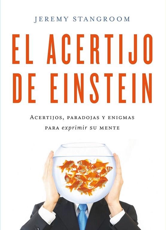 EL ACERTIJO DE EINSTEIN | 9788484837831 | STANGROOM, JEREMY | Llibreria Online de Vilafranca del Penedès | Comprar llibres en català