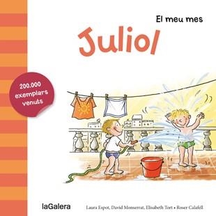 JULIOL | 9788424655785 | ESPOT, LAURA / MONSERRAT, DAVID / TORT, ELISABETH | Llibreria Online de Vilafranca del Penedès | Comprar llibres en català