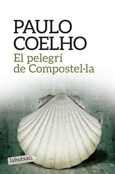 EL PELEGRÍ DE COMPOSTEL·LA | 9788416334292 | COELHO, PAULO | Llibreria Online de Vilafranca del Penedès | Comprar llibres en català