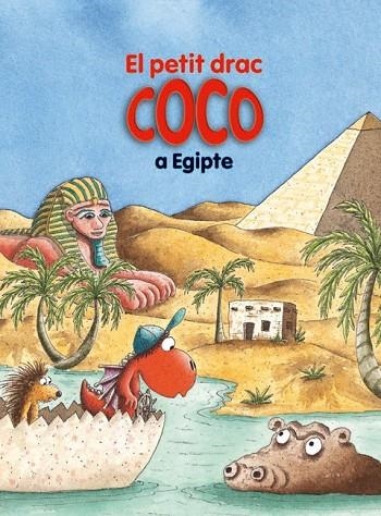 EL PETIT DRAC COCO A EGIPTE | 9788424653736 | SIEGNER, INGO | Llibreria Online de Vilafranca del Penedès | Comprar llibres en català