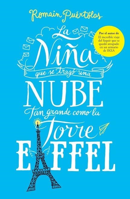 LA NIÑA QUE SE TRAGÓ UNA NUBE TAN GRANDE COMO LA TORRE EIFFEL | 9788425353338 | PUÉRTOLAS, ROMAIN | Llibreria Online de Vilafranca del Penedès | Comprar llibres en català