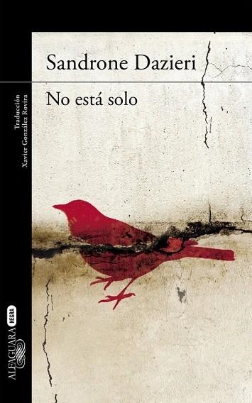 NO ESTÁ SOLO | 9788420410784 | DAZIERI, SANDRONE | Llibreria L'Odissea - Libreria Online de Vilafranca del Penedès - Comprar libros