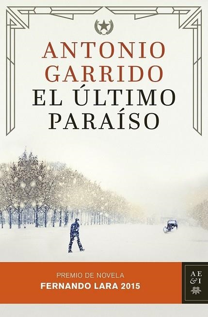 EL ÚLTIMO PARAÍSO | 9788408142935 | GARRIDO, ANTONIO | Llibreria Online de Vilafranca del Penedès | Comprar llibres en català