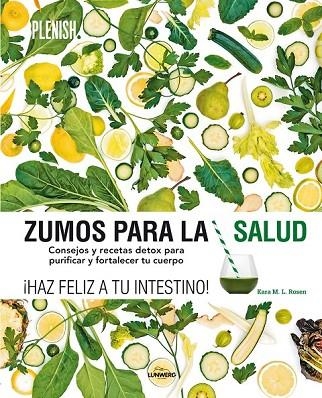 ZUMOS PARA LA SALUD | 9788416177592 | ROSEN, KARA M L | Llibreria Online de Vilafranca del Penedès | Comprar llibres en català