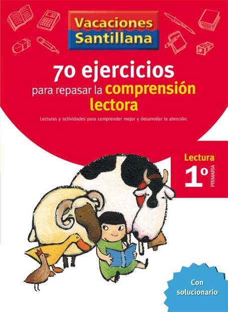 VACACIONES SANTILLANA 1 PRIMARIA 70 EJERCICIO PARA MEJORAR LA COMPRENSION LECTOR | 9788429407891 | AA. VV. | Llibreria Online de Vilafranca del Penedès | Comprar llibres en català