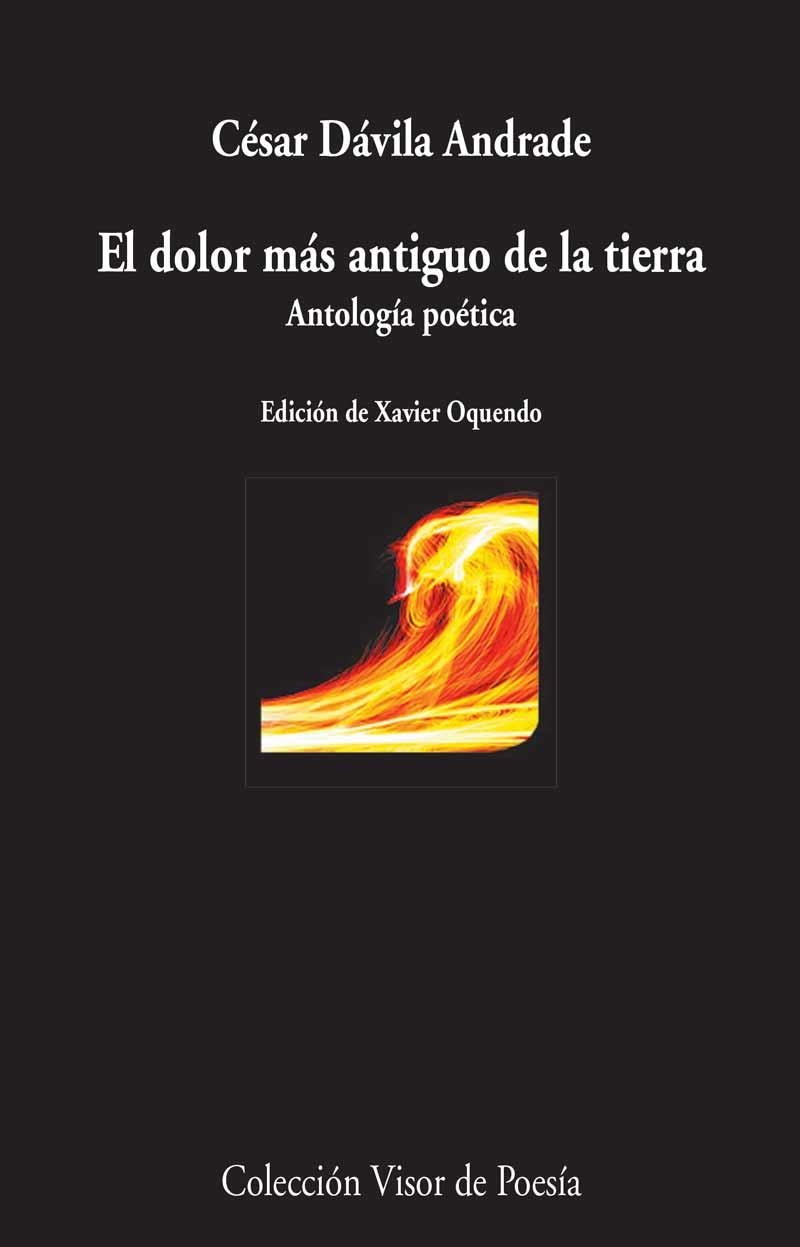 EL DOLOR MÁS ANTIGUO DE LA TIERRA | 9788498959147 | DÁVILA ANDRADE, CÉSAR | Llibreria Online de Vilafranca del Penedès | Comprar llibres en català