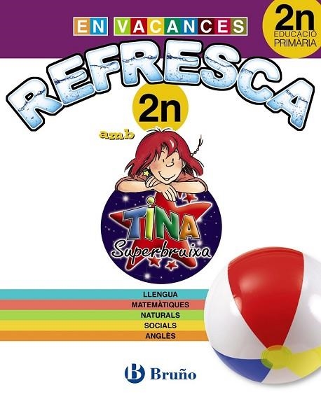 REFRESCA AMB LA TINA SUPERBRUIXA 2N PRIMÀRIA | 9788499061900 | AA. VV. | Llibreria Online de Vilafranca del Penedès | Comprar llibres en català