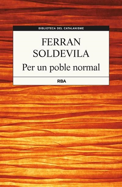 PER UN POBLE NORMAL | 9788482647104 | SOLDEVILA, FERRAN | Llibreria Online de Vilafranca del Penedès | Comprar llibres en català